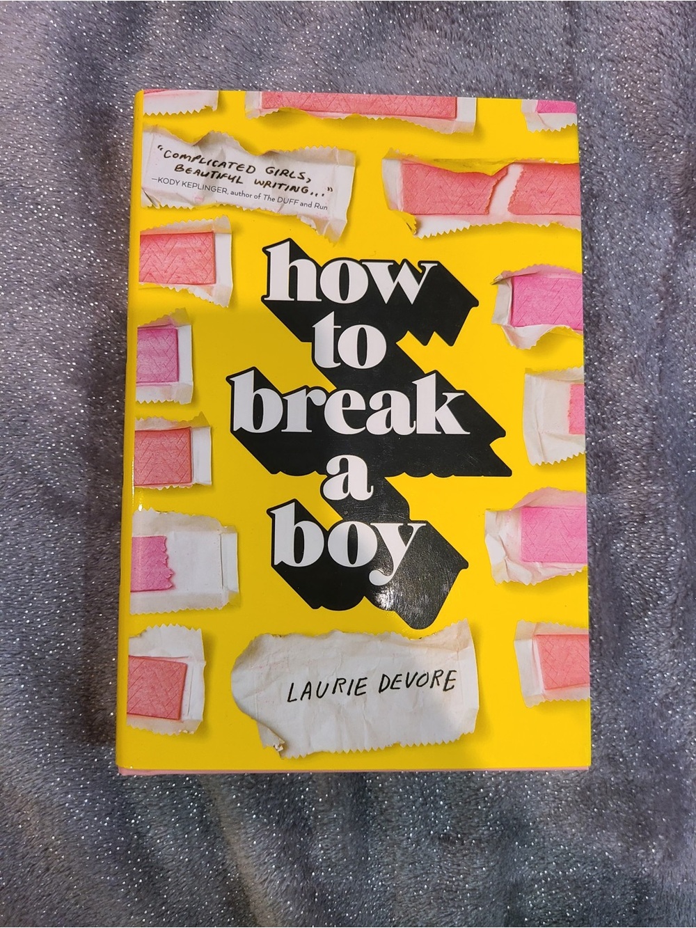 How to Break a Boy by Laurie Devore Book